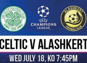 Ուղիղ. «Սելթիկ» - «Ալաշկերտ». չեմպիոնների լիգայի պատասխան հանդիպումը