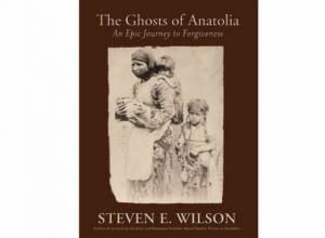 The Ghosts of Anatolia