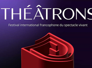 Կանցկացվի «Թէատրոն» կատարողական արվեստների ֆրանկոֆոն միջազգային փառատոնը