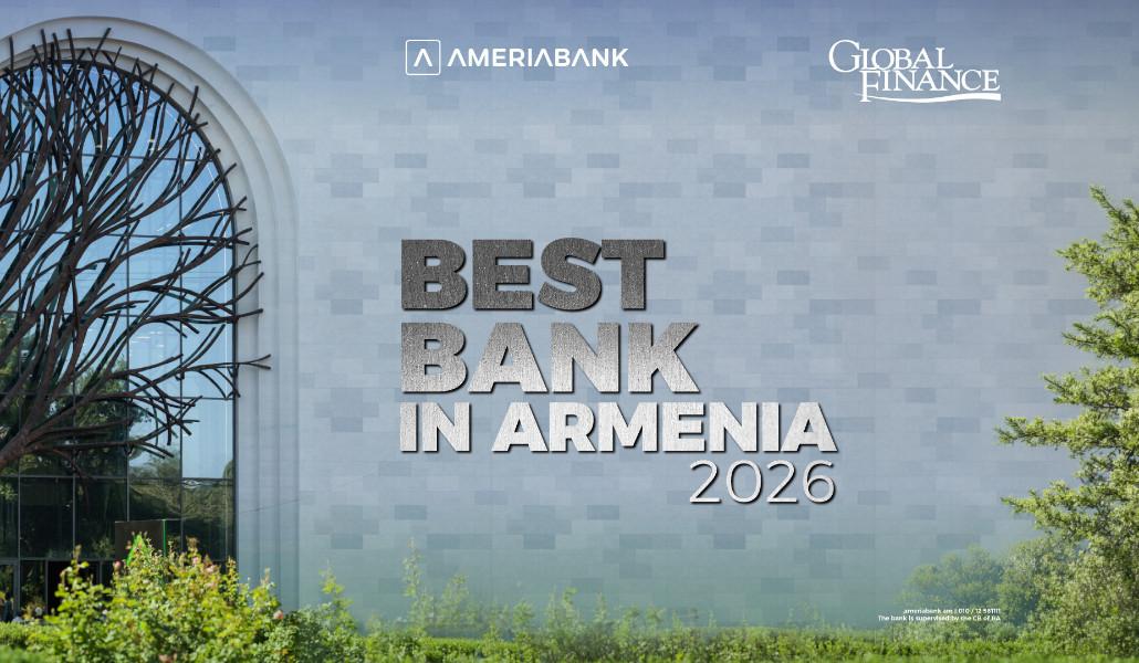 Ameriabank named the Best Bank in Armenia for 2026 by Global Finance magazine
